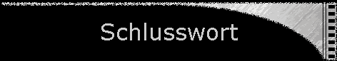 Schlusswort